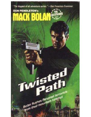 [Mack Bolan the Executioner 121] • Twisted Path